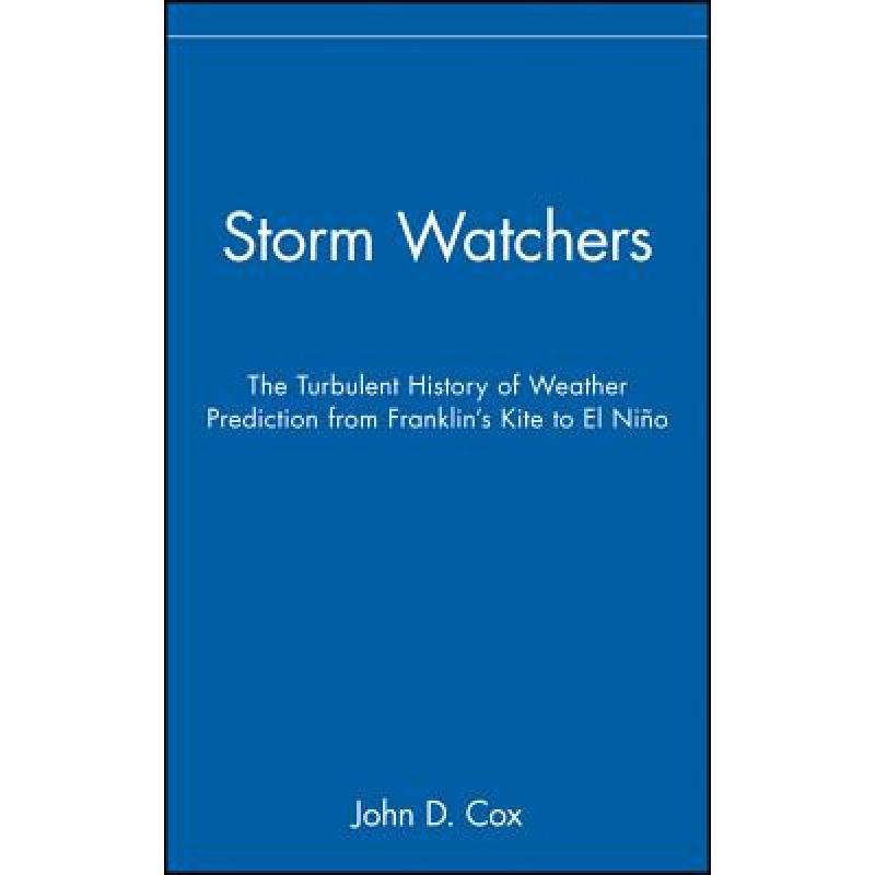 预订 storm watchers: the turbulent histor. [9780471381082]