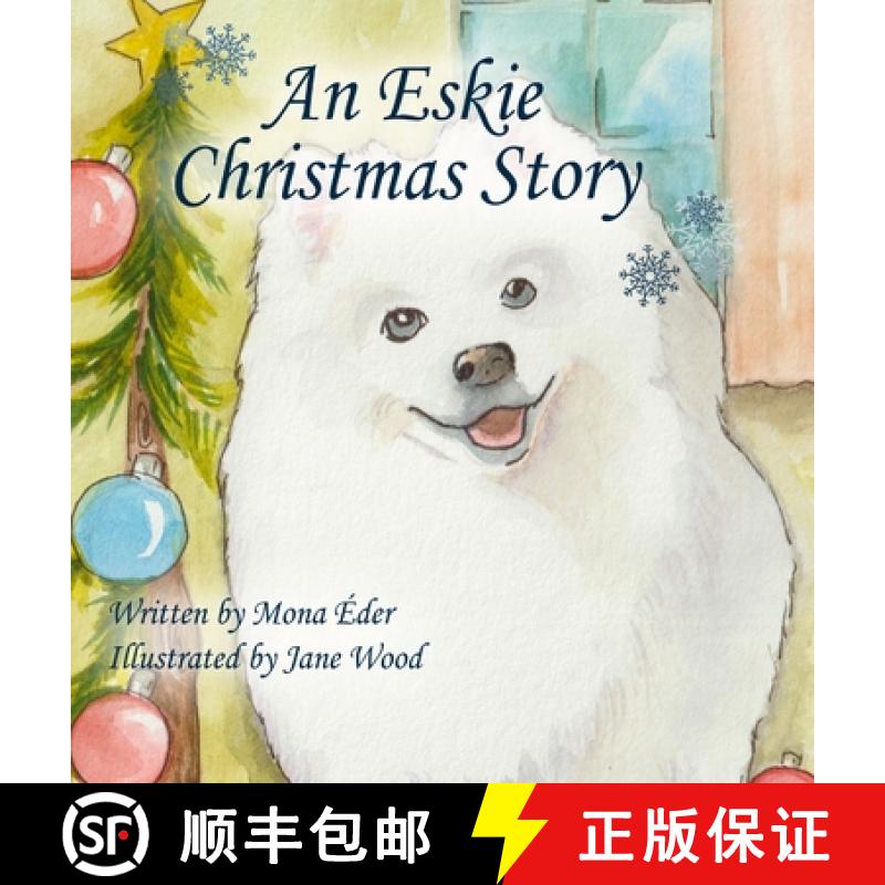 【2-3周达】An Eskie Christmas Story [9781635221251]