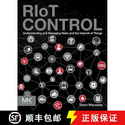 【3-4周达】Riot Control: Understanding and Managing Risks and the Internet of Things [9780124199712]