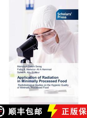 预订 Application of Radiation in Minimally Processed Food [9786138944263]