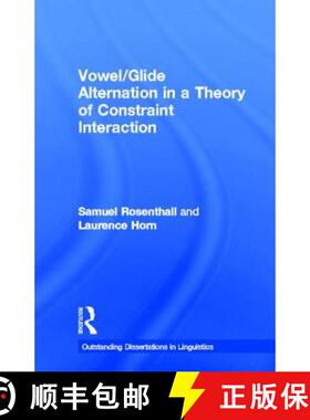 【3-4周达】Vowel/Glide Alternation in a Theory of Constraint Interaction [9780815328841]