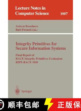 【3-4周达】Integrity Primitives for Secure Information Systems : Final RIPE Report of RACE Integrity ... [9783540606406]