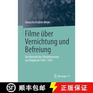 und Majdanek Befreiung Vernichtung Filme 1944 aus Die 1945 der über Filmdokumente 4周达 9783658305307 Rhetorik