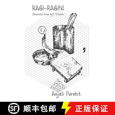 【3-4周达】Ragi-Ragini : Chronicles from Aji's Kitchen [9789380403045]