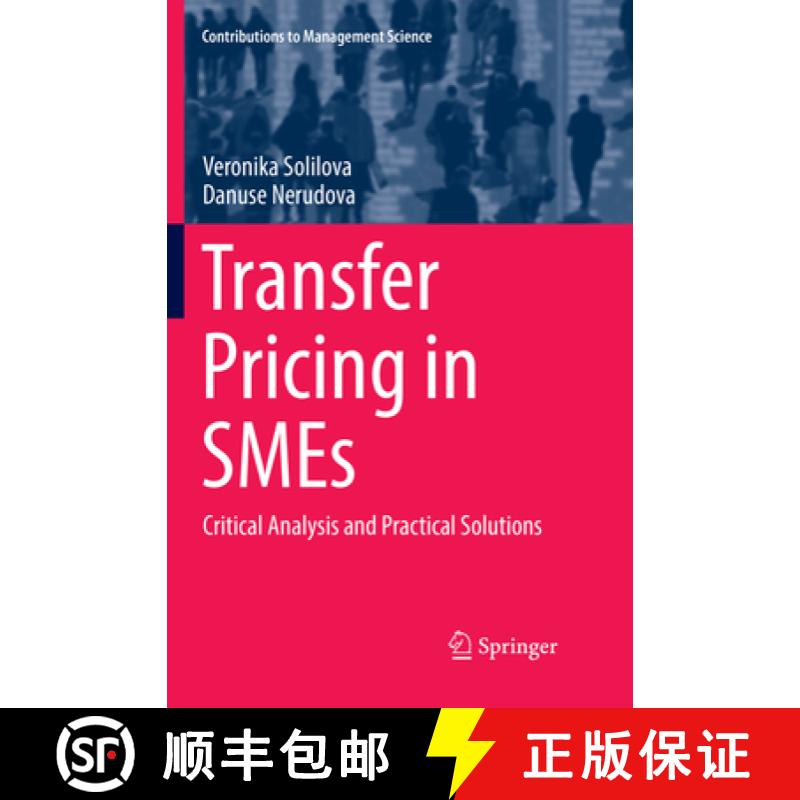 【3-4周达】Transfer Pricing in SMEs: Critical Analysis and Practical Solutions [9783319887104]