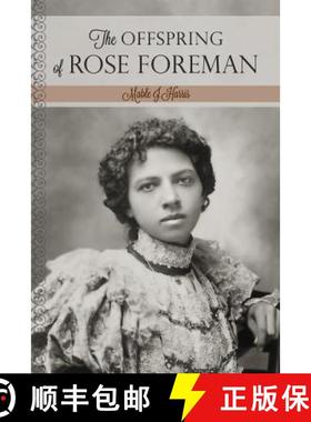 【3-4周达】The Offspring of Rose Foreman [9780988959569]