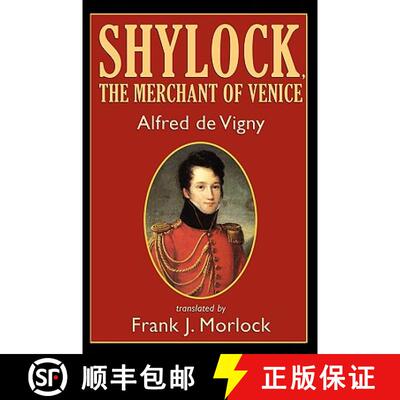 【3-4周达】Shylock, the Merchant of Venice: A Play in Three Acts [9781434402004]