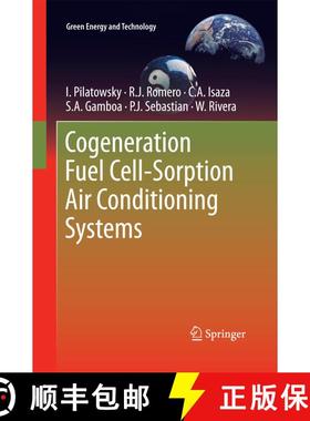【3-4周达】Cogeneration Fuel Cell-Sorption Air Conditioning Systems [9781447126324]