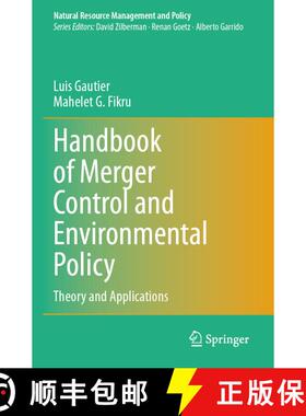 【3-4周达】Handbook of Merger Control and Environmental Policy: Theory and Applications [9783031635519]