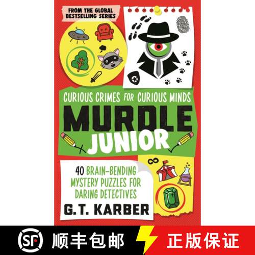 【3-4周达】Murdle Junior: Curious Crimes for Curious Minds: 40 Brain-Bending Mystery Puzzles for Dari... [9781805223757]