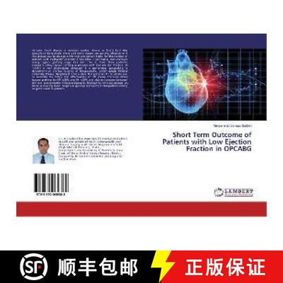 预订 Short Term Outcome of Patients with Low Ejection Fraction in OPCABG [9783330060388]