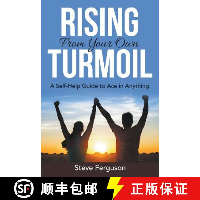 【3-4周达】Rising From Your Own Turmoil: A Self-Help Guide to Ace in Anything [9781635012415]