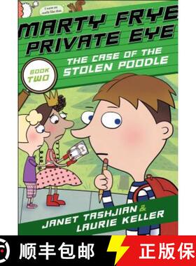 Marty Frye, Private Eye: The Case of the Stolen Poodle [9781627794602]