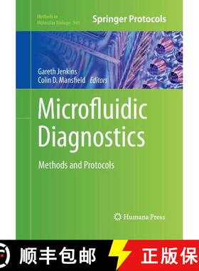 【3-4周达】Microfluidic Diagnostics : Methods and Protocols [9781493962129]
