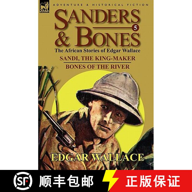 【3-4周达】Sanders & Bones-The African Adventures: 5-Sandi, the King-Maker & Bones of the River [9780857064653]