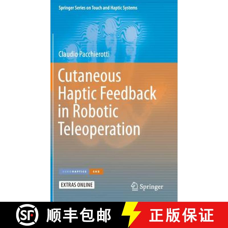 【3-4周达】Cutaneous Haptic Feedback in Robotic Teleoperation [9783319254555]