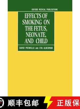 【3-4周达】Effects of Smoking on the Fetus, Neonate, and Child [9780192622600]