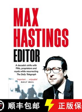 【3-4周达】Editor : A decade's strife with PMs, proprietors and royals while resurrecting The Daily T... [9781035057344]