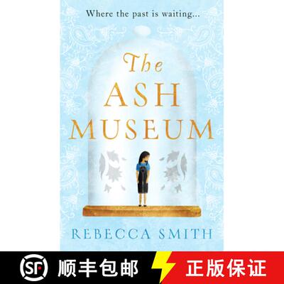 【3-4周达】The Ash Museum: 'A Timely and Acutely Observed Novel about Family and the Circle of Life' ... [9781789559019]