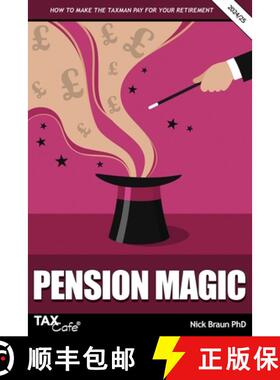 预订 Pension Magic 2024/25: How to Make the Taxman Pay for Your Retirement [9781911020943]
