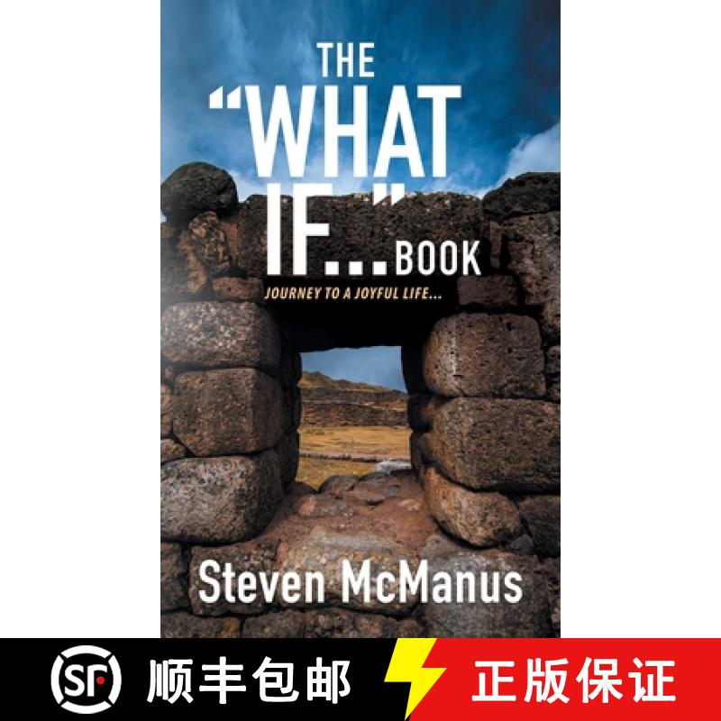 【2-3周达】The What If... Book: Journey to a Joyful Life... [9781957943831]