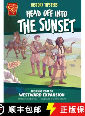 【3-4周达】History Tipsters Head Off Into the Sunset: The Inside Scoop on Westward Expansion [9798875209628]