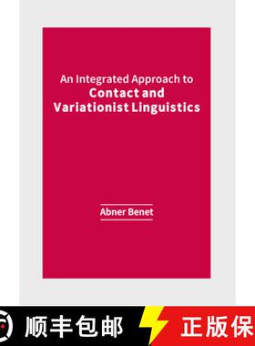 预订 An Integrated Approach to Contact and Variationist Linguistics [9781647265922]