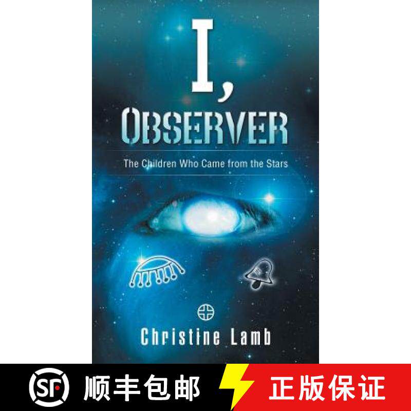 预订 I, Observer: The Children Who Came from the Stars [9781452525730]