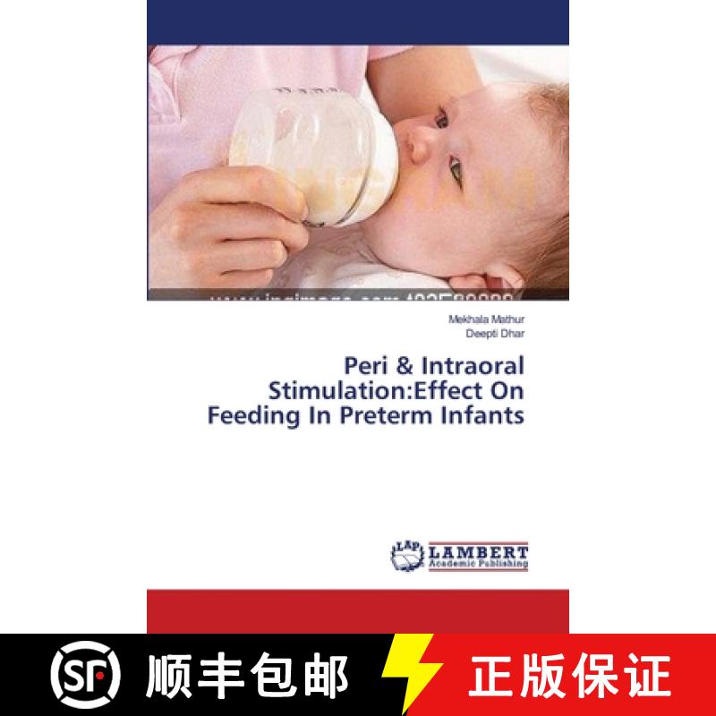 预订 Peri & Intraoral Stimulation: Effect On Feeding In Preterm Infants [9783659399336]