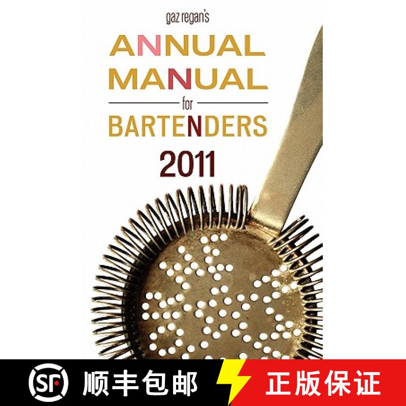 【3-4周达】Gaz Regan's Annual Manual for Bartenders, 2011 [9781907434198]