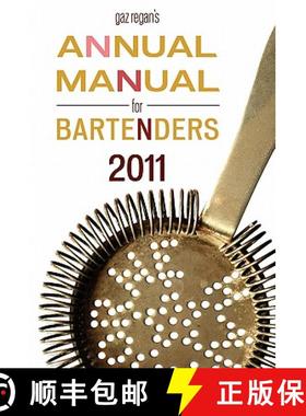 【3-4周达】Gaz Regan's Annual Manual for Bartenders, 2011 [9781907434198]