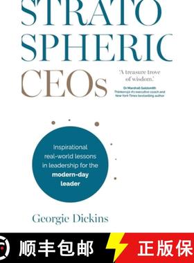 【3-4周达】Stratospheric CEOs: Inspirational real-world lessons in leadership for the modern-day leader [9781781337806]