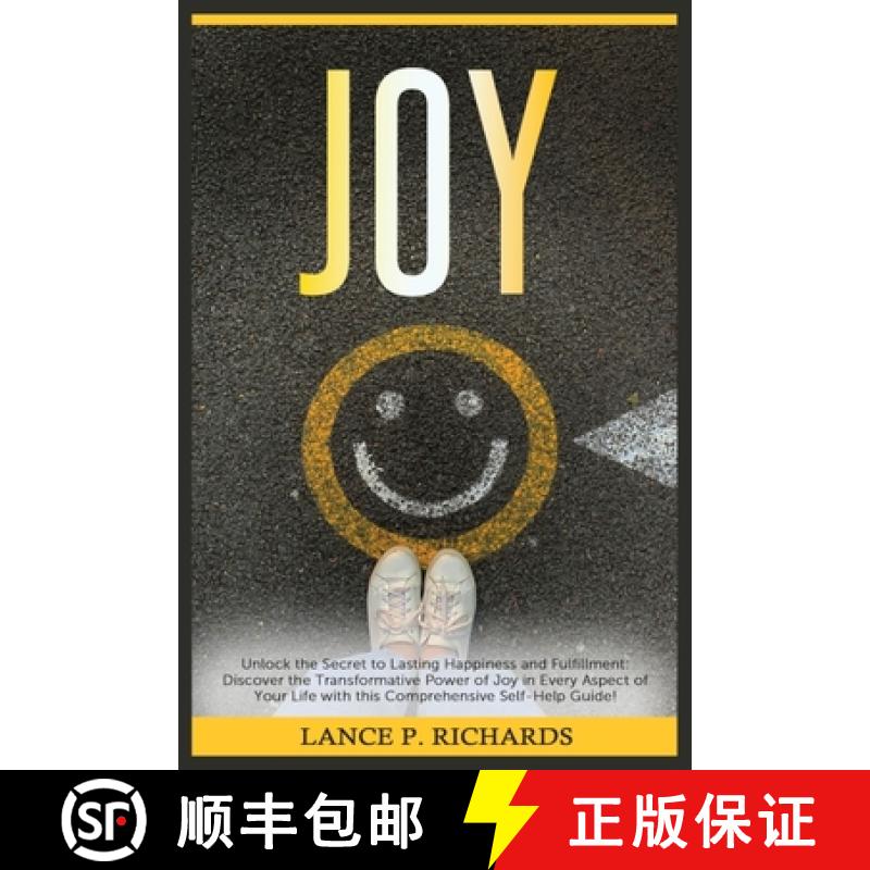 【3-4周达】Joy: Unlock the Secret to Lasting Happiness and Fulfillment: Discover the Transformative P... [9798889131069]