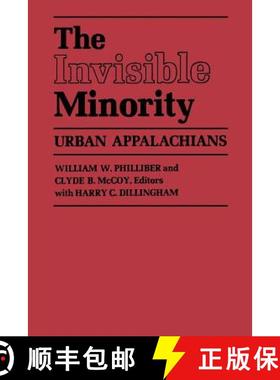 【3-4周达】The Invisible Minority: Urban Appalachians [9780813153957]