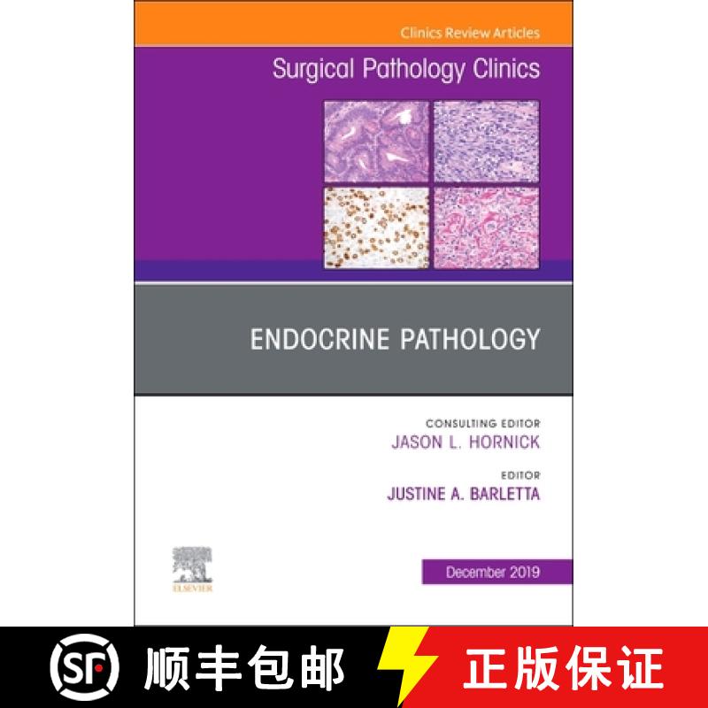 【3-4周达】Endocrine Pathology, an Issue of Surgical Pathology Clinics: Volume 12-4 [9780323733076]