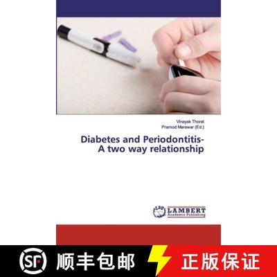 预订 Diabetes and Periodontitis- A two way relationship [9786200116185]