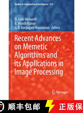 【3-4周达】Recent Advances on Memetic Algorithms and its Applications in Image Processing [9789811513640]