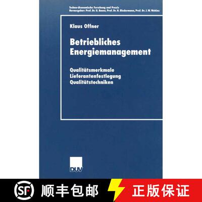 【3-4周达】Betriebliches Energiemanagement: Qualitätsmerkmale -- Lieferantenfestlegung -- Qualitäts... [9783824405954]
