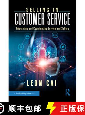 【3-4周达】Selling in Customer Service: Integrating and Coordinating Service and Selling [9781032644059]