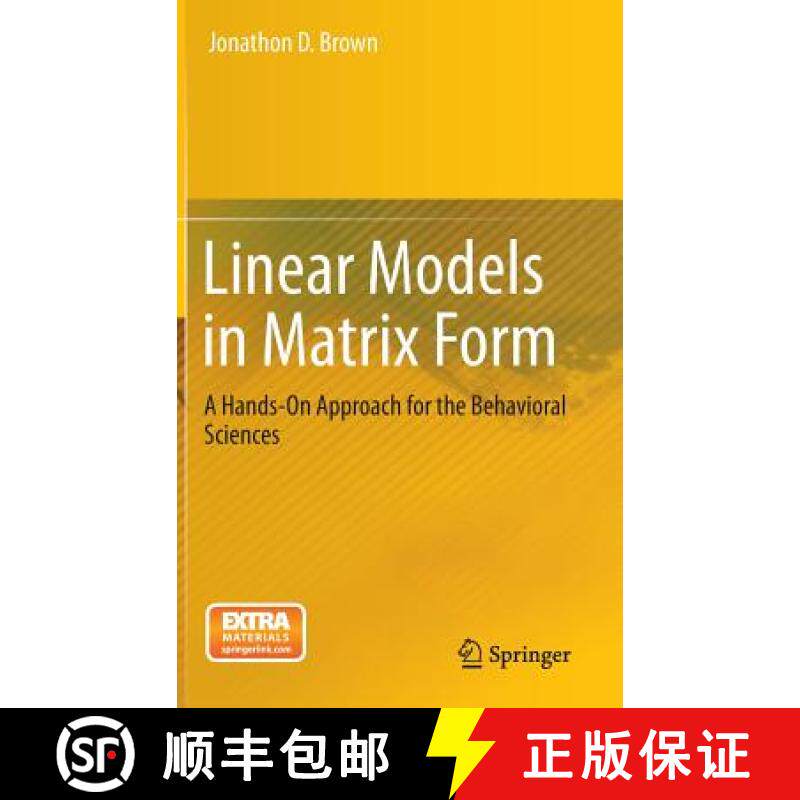 【3-4周达】Linear Models in Matrix Form : A Hands-On Approach for the Behavioral Sciences [9783319117331]