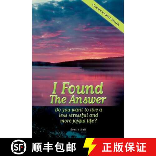 【3-4周达】I Found the Answer: Do You Want to Live a Less Stressful and More Joyful Life? [9781460001530]