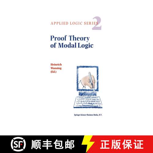 【3-4周达】精装 Proof Theory of Modal Logic [9780792341208]