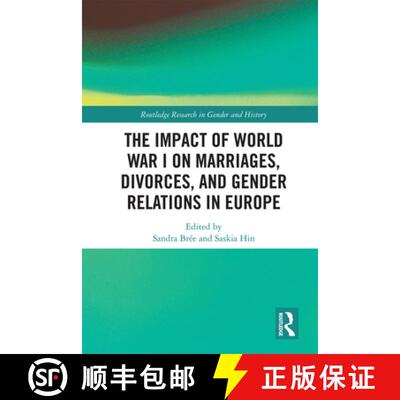 预订 The Impact of World War I on Marriages, Divorces, and Gender Relations in Europe [9780367198503]