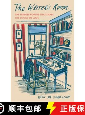【3-4周达】Writer's Room: The Hidden Worlds That Shape the Books We Love - The perfect stocking fille... [9781783969098]