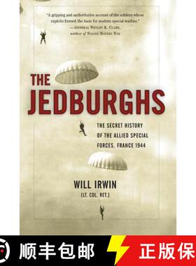 【3-4周达】The Jedburghs: The Secret History of the Allied Special Forces, France 1944 [9781586484620]