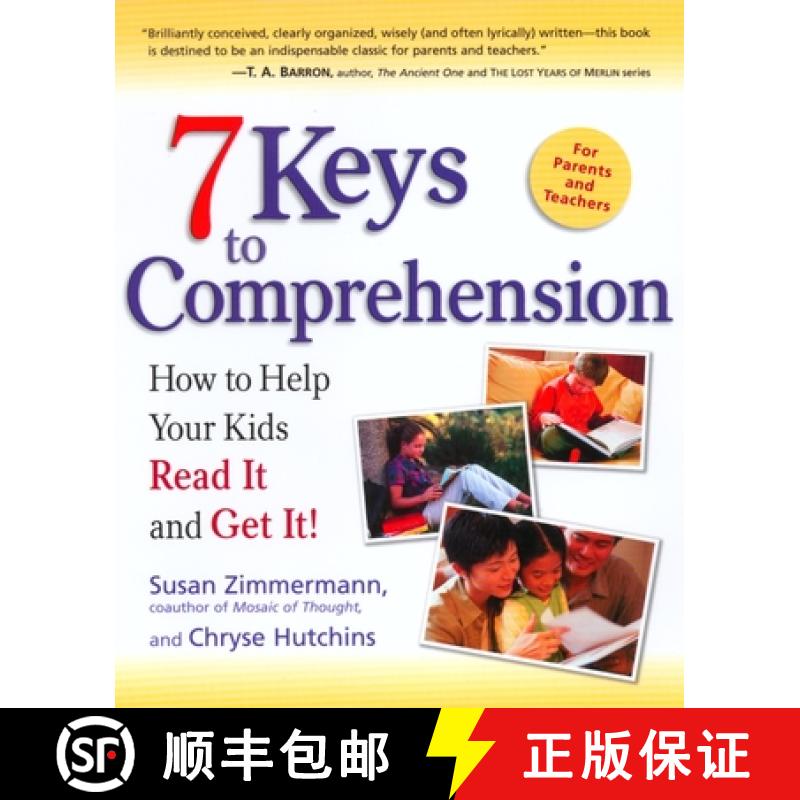 【2-3周达】7 Keys to Comprehension: How to Help Your Kids Read It and Get It! [9780761515494]