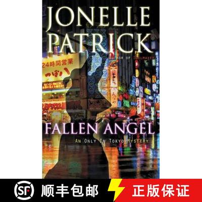 【3-4周达】Fallen Angel: An Only In Tokyo Mystery [9780997570915]