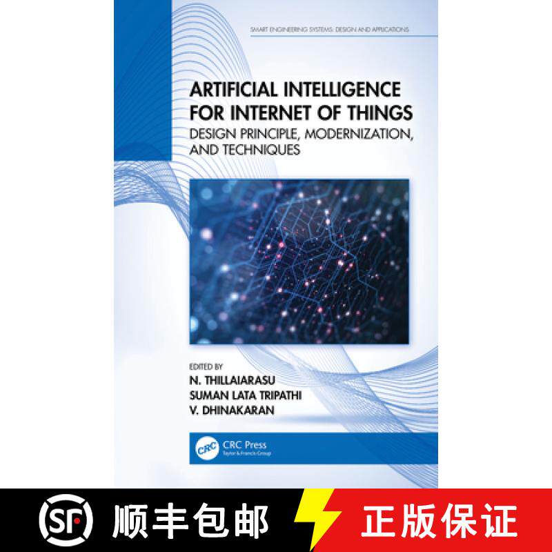 【3-4周达】Artificial Intelligence for Internet of Things: Design Principle, Modernization, and Techn... [9781032371986]