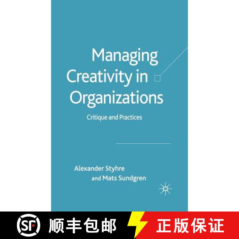 【3-4周达】Managing Creativity in Organizations : Critique and Practices [9781349524556]