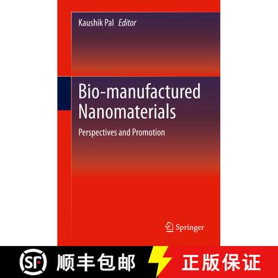 【3-4周达】Bio-manufactured Nanomaterials: Perspectives and Promotion [9783030672225]